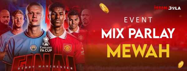 Event Mix Parlay MEWAH